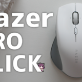 【白マウス】Razer Pro Clickレビュー！充電200時間で洗練されたデザインが最高でした…